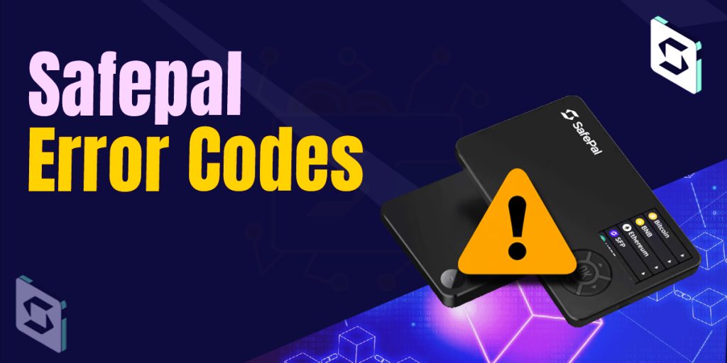 Safepal Error Codes