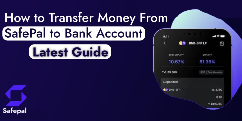 How to Transfer Money From SafePal to Bank Account