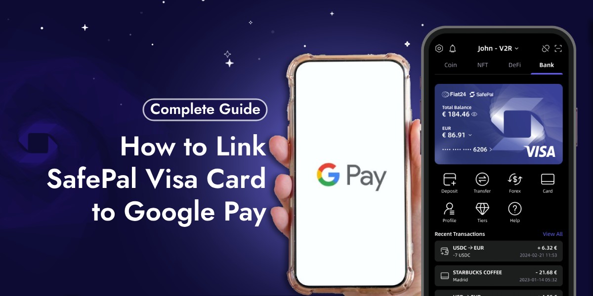 How to Link SafePal Visa Card to Google Pay