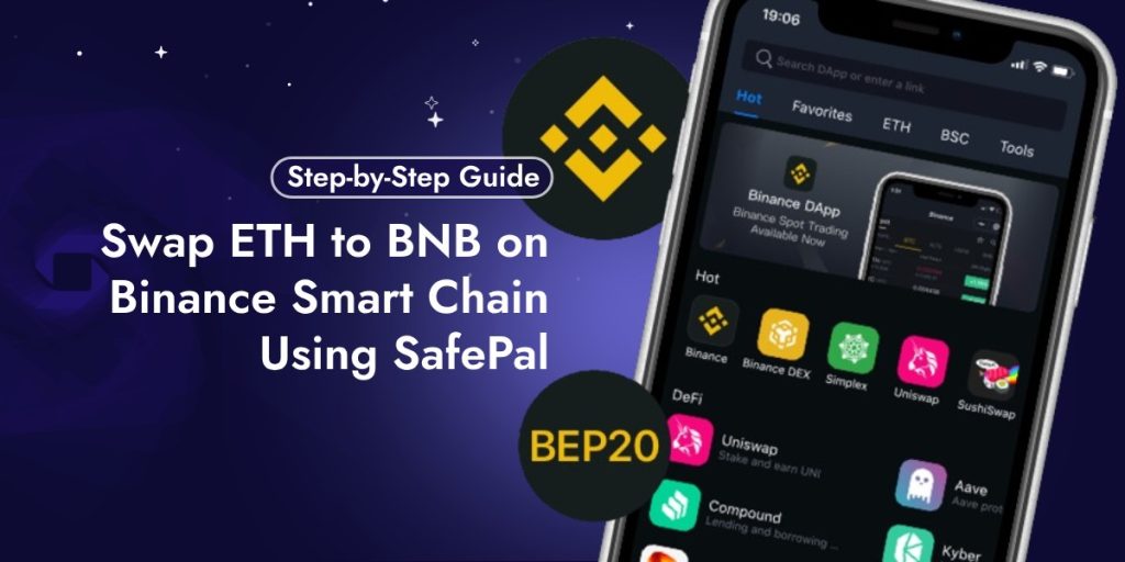 Swap ETH to BNB on Binance Smart Chain Using SafePal