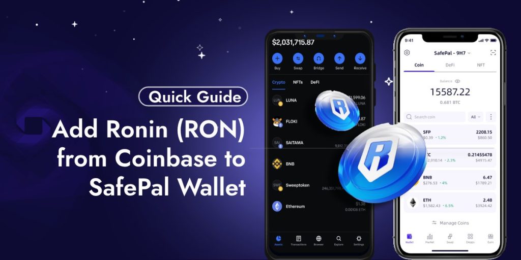 How to Add Ronin (RON) from Coinbase to SafePal