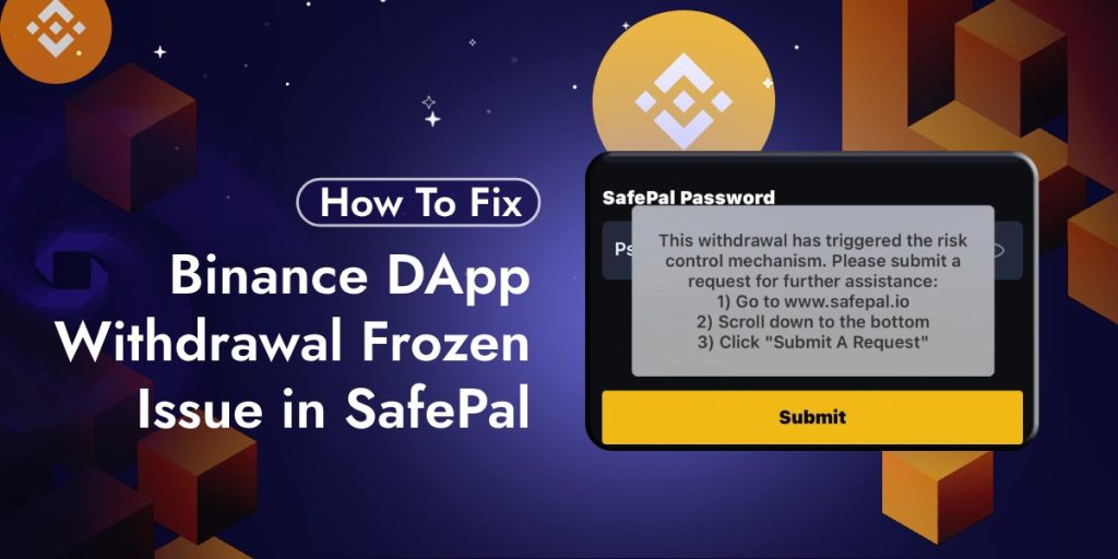 How To Fix Binance DApp Withdrawal Frozen Issue in afePal