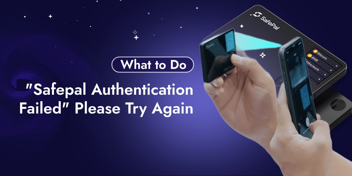 Safepal Authentication Failed