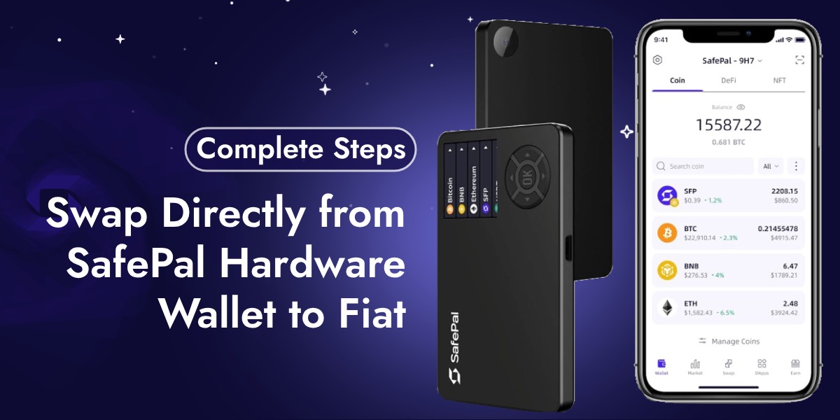 Swap Directly from SafePal Hardware Wallet to Fiat