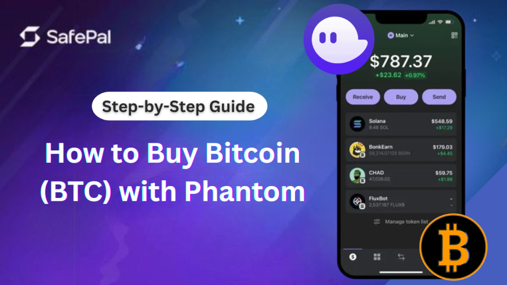 How to Buy Bitcoin (BTC) with Phantom Wallet—Step-by-Step Guide