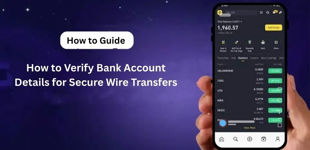 Verify bank account details for wire transfer